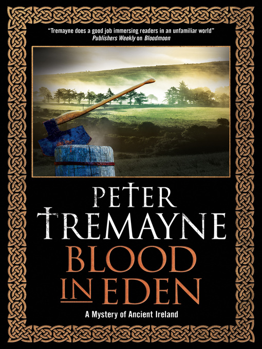 Title details for Blood in Eden by Peter Tremayne - Available